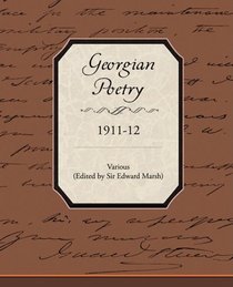 Georgian Poetry 1911 12