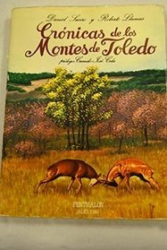 Cronicas de los montes de Toledo: Andanzas de dos furtivos (Spanish Edition)