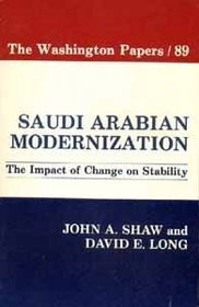 Saudi Arabian Modernization (The Washington papers)