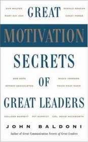 Great Motivation Secrets of Great Leaders