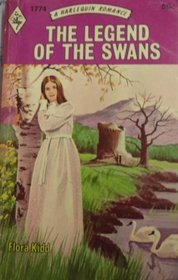 The Legend of the Swans (Harlequin Romance, No 1774)