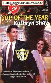 Cop of the Year (Count on a Cop) (Harlequin Superromance, No 774)
