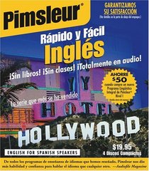 Rapido y Facil Ingles (English For Spanish Speakers) (Quick & Simple) (Pimsleur Quick and Simple (ESL))