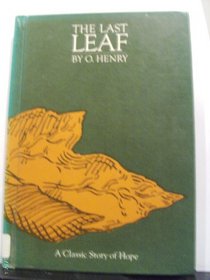 The Last Leaf (Creative Classic Series)