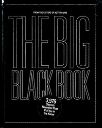 The Big Black Book?3,976 Secrets Revealed That Put You in the Know