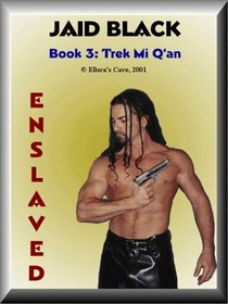 Enslaved (Trek Mi Q'an, Bk 3) (Mini-Disc)