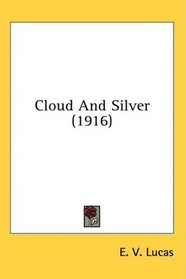Cloud And Silver (1916)