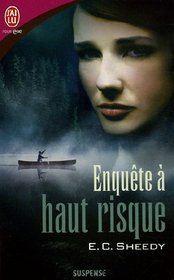 Enquete a Haut Risque (French Edition)