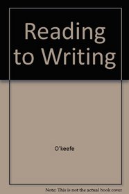 Reading to Writing: Form and Meaning