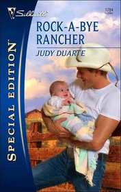Rock-A-Bye Rancher (Silhouette Special Edition, No 1784)