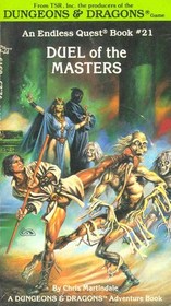 Duel of the Masters (Dungeons & Dragons) (Endless Quest, Bk 21)