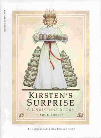 Kirsten's Surprise: a Christmas Story (The American Girls Collection)