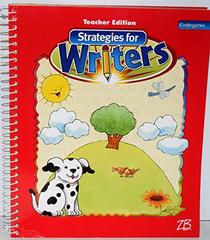 Zaner-Bloser Strategies for Writers Kindergarden Teacher Edition
