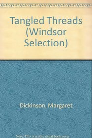 Tangled Threads (Windsor Selection)