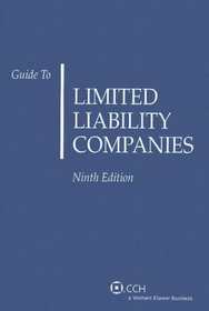 Guide to Limited Liability Companies (Ninth Edition)