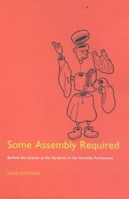 Some Assembly Required