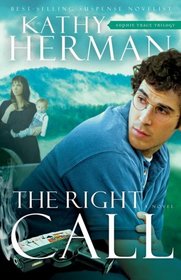 The Right Call (Sophie Trace, Bk 3)