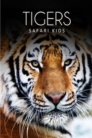 Tigers (Safari Kids)
