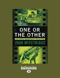 One or The Other: An Eddie Dougherty Mystery