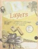 Layers: Inspired Collage for Paper Projects With Meaning