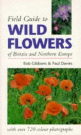 Field Guide to Wild Flowers of Britain and Northern Europe