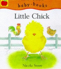 Little Chick (Little Animals)