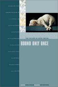 Bound Only Once: The Failure of Open Theism