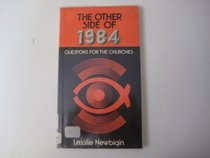 The Other Side of 1984: Questions for the Churches (The Risk book series)