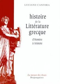 Histoire de la littrature grecque d'Homre  Aristote