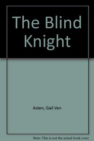 The Blind Knight
