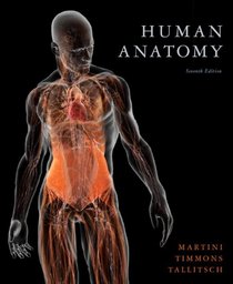Human Anatomy with MasteringA&P (7th Edition) (MasteringA&P Series)