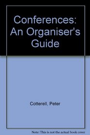 Conferences: An Organiser's Guide