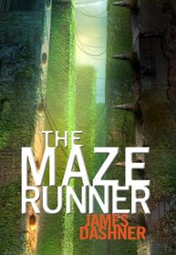 The Maze Runner (Maze Runner, Bk 1)