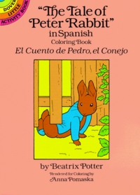 El cuento de Pedro, el conejo (The Tale of Peter Rabbit in Spanish)