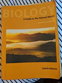 Biology: Aguide to the Natural World: Second Custom Edition