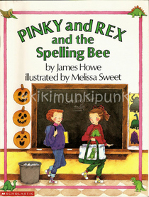 Pinky And Rex And The Spelling Bee