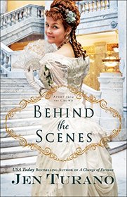 Behind the Scenes (Apart from the Crowd, Bk 1)