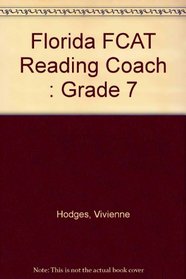 Florida FCAT Reading Coach : Grade 7