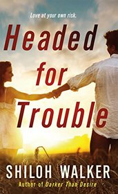 Headed for Trouble (McKays, Bk 1)