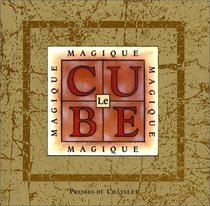 Le Cube magique, un jeu psychologique