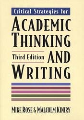 Critical Strategies for Academic Thinking & Writing