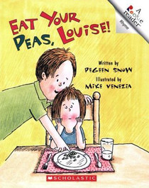Eat Your Peas, Louise! (Rookie Readers: Level B (Turtleback))