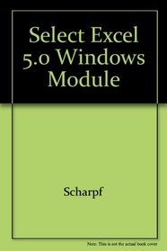 Select Excel 5.0 Windows Module (Microcomputer applications)