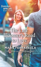 The Late Bloomer's Road to Love (Matchmaking Mamas, Bk 25) (Harlequin Special Edition, No 2858)