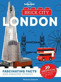 Brick City - London (Lonely Planet Kids)