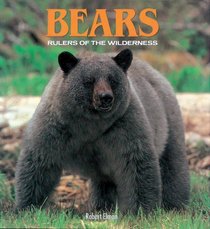 Bears: Rulers of the Wilderness