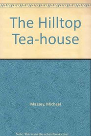 The Hilltop Tea-house
