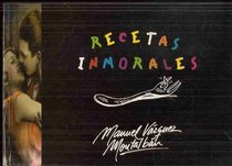 Recetas Inmorales (Spanish Edition)