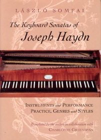 The Keyboard Sonatas of Joseph Haydn : Instruments and Performance Practice, Genres and Styles