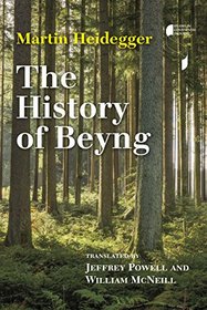 The History of Beyng (Studies in Continental Thought)